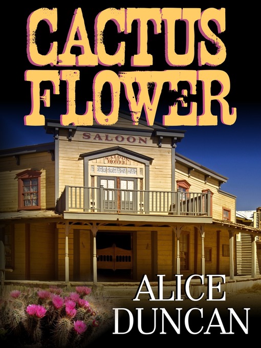 Title details for Cactus Flower by Alice Duncan - Available